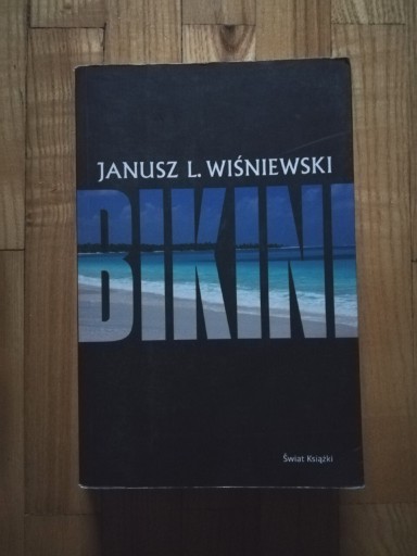 Zdjęcie oferty: książka "Bikini" Janusz Leon Wiśniewski 