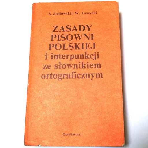 Zdjęcie oferty: ZASADY PISOWNI POLSKIEJ I INTERPUNKCJI.. Jodłowski