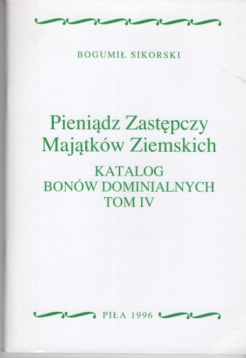 Zdjęcie oferty: Sikorski. Katalog bonów dominalnych. T IV