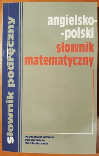 Zdjęcie oferty: Angielsko-polski słownik matematyczny