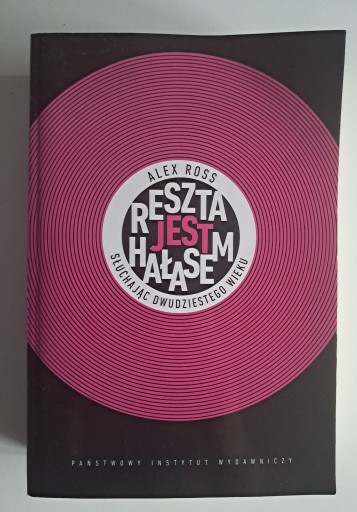 Zdjęcie oferty: Reszta jest hałasem Alex Ross