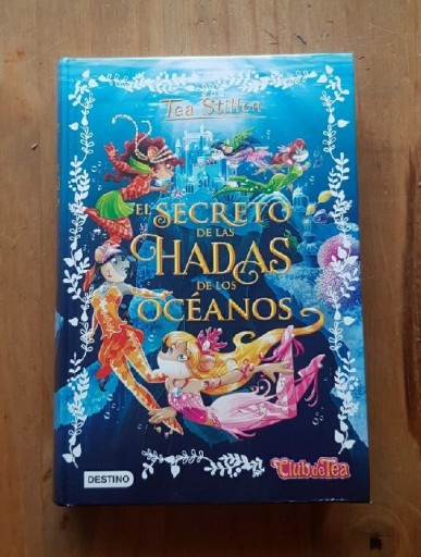 Zdjęcie oferty: Tea Stilton"El secreto de las hadas de los oceanos