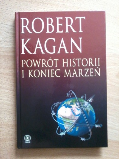 Zdjęcie oferty: Kagan Powrót historii i koniec marzeń NOWA papier