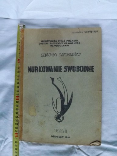 Zdjęcie oferty: Jedyny egz. w Polsce Nurkowanie Swobodne 1964 r. TOM I cz.1 i 2 