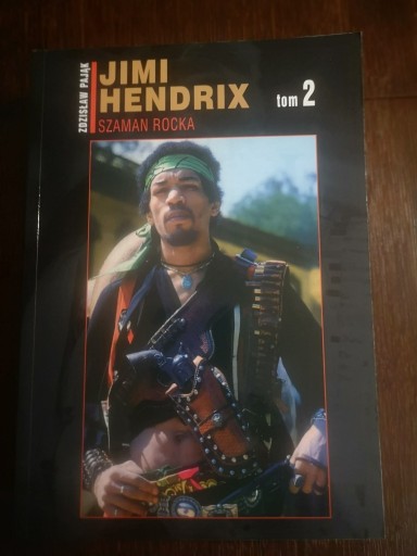 Zdjęcie oferty: Jimi Hendrix Szaman rocka tom II