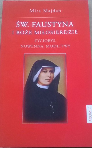 Zdjęcie oferty: Faustyna Kowalska Modlitewnik Boże Miłosierdzie