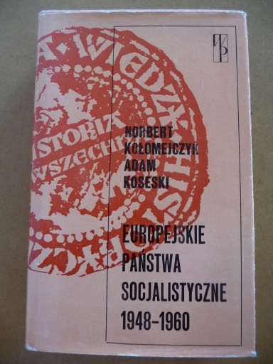 Zdjęcie oferty: Europejskie państwa socjalistyczne 1948-1960