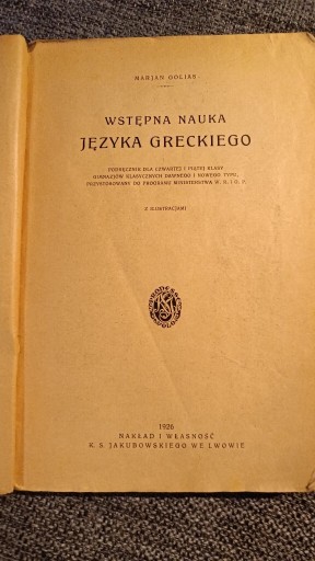 Zdjęcie oferty: Wstępna nauka języka greckiego, Golias,1926.