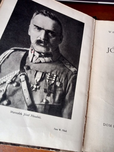 Zdjęcie oferty: Marszałek Józef Piłsudski Wacław Sieroszewski
