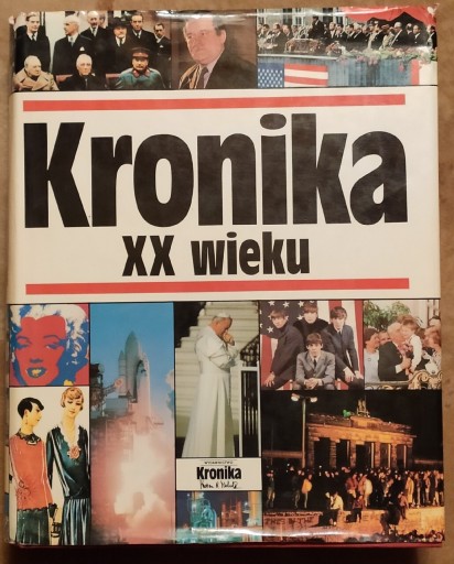 Zdjęcie oferty: Kronika XX wieku encyklopedia