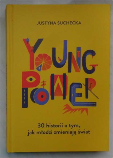 Zdjęcie oferty: Young power! Justyna Suchecka
