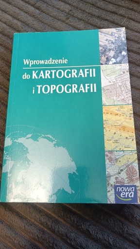 Zdjęcie oferty: Wprowadzenie do kartografii i topografii