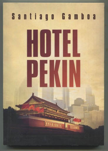 Zdjęcie oferty: Hotel Pekin - Santiago Gamboa