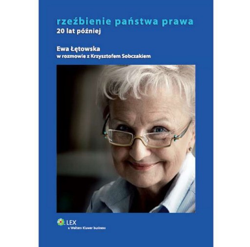 Zdjęcie oferty: Rzeźbienie państwa prawa. 20 lat później