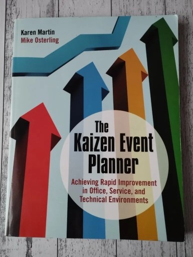 Zdjęcie oferty: The Kaizen Event Planner: Achieving Rapid 