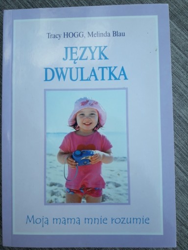 Zdjęcie oferty: Język dwulatka, moja mama mnie rozumie 