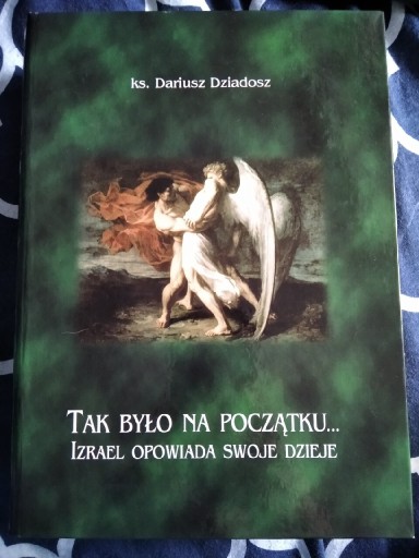 Zdjęcie oferty: Tak było na początku, ks. Dariusz Dziadosz