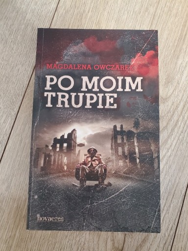 Zdjęcie oferty: Książka "Po moim trupie" - Magdalena Owczarek