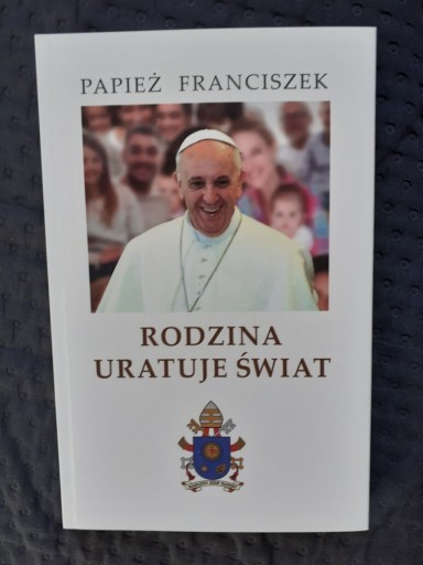 Zdjęcie oferty: Rodzina uratuje świat, Papież Franciszek