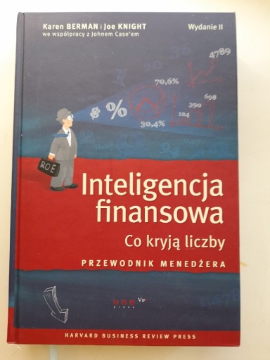 Zdjęcie oferty: Inteligencja finansowa. Co kryją liczby. Przewodnik menedżera.