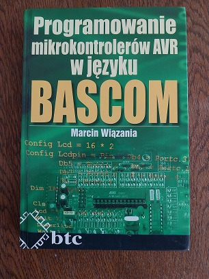 Zdjęcie oferty: Programowanie mikrokontrolerów w języku Bascom 