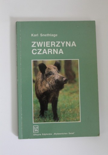 Zdjęcie oferty: Karl Snethlage - Zwierzyna czarna