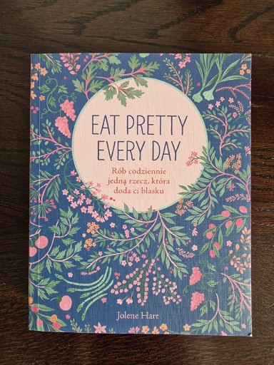 Zdjęcie oferty: Eat pretty every day  Jelenę Hart 
