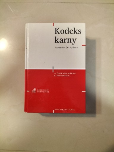 Zdjęcie oferty: Kodeks Karny, Komentarz, A. Grześkowiak, 2019