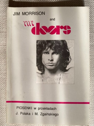 Zdjęcie oferty: Jim Morrison and Doors Piosenki w przekładach J. P