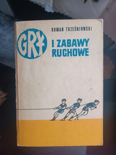 Zdjęcie oferty: Gry i Zabawy ruchowe. Roman Trześniowski