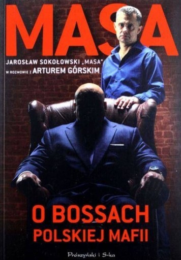 Zdjęcie oferty: Masa o  bossach polskiej mafii
