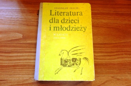 Zdjęcie oferty: Literatura dla dzieci i młodzieży w latach 1945-70
