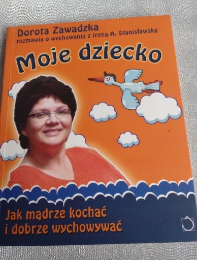 Zdjęcie oferty: Dorota Zawadzka Moje dziecko 