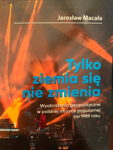 Zdjęcie oferty: Wyobrażenia geopolityczne w polskiej muzyce po 89