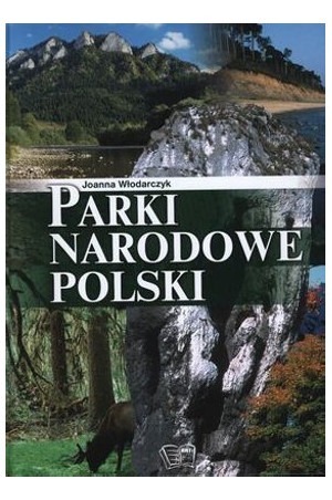 Zdjęcie oferty: Parki Narodowe Polskie - Joanna Włodarczyk