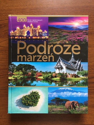 Zdjęcie oferty: Encyklopedia album Podróże marzeń - NOWA!