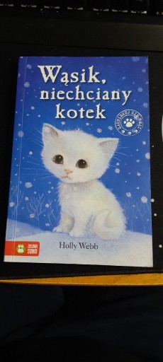 Zdjęcie oferty: Książka „ Wąsik, niechciany kotek" 