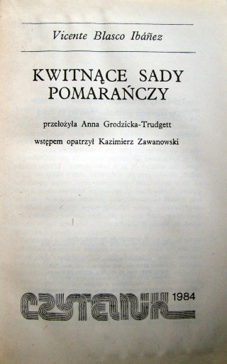 Zdjęcie oferty: Kwitnące sady pomarańczy - Vicente Blasco Ibanez