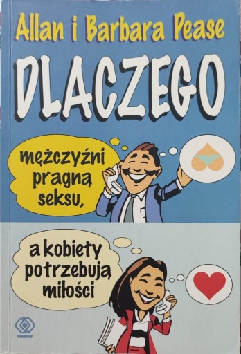Zdjęcie oferty: Dlaczego mężczyźni pragną seksu, a kobiety potrzebują miłości