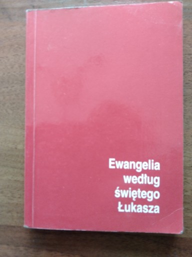 Zdjęcie oferty: EWANGELIA WG ŚW. ŁUKASZA