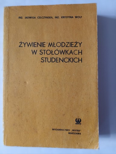 Zdjęcie oferty: Żywienie młodzieży w stołówkach studenckich 