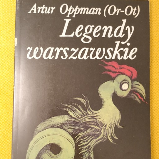 Zdjęcie oferty: Legendy warszawskie - Artur Oppman