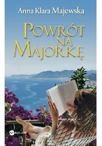 Zdjęcie oferty: Powrót na Majorkę - Anna Klara Majewska