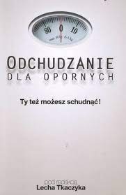 Zdjęcie oferty: Odchudzanie dla opornych