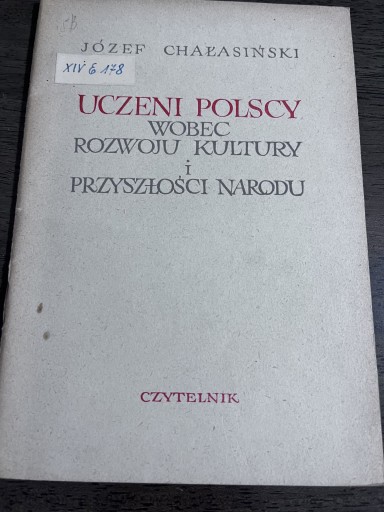 Zdjęcie oferty: Uczeni Polscy wobec rozwoju kultury i przyszł…