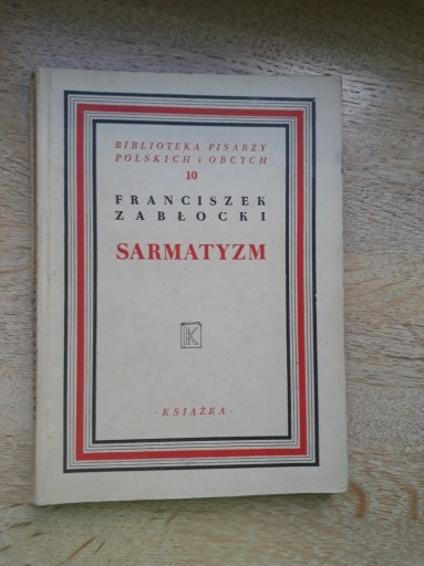 Zdjęcie oferty: Sarmatyzm Franciszek Zabłocki 1948