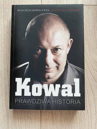 Zdjęcie oferty: Książka Krzysztofa Stanowskiego Kowal biografia