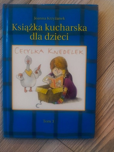 Zdjęcie oferty: Książka kucharska dla dzieci. CECYLKA KNEDELEK