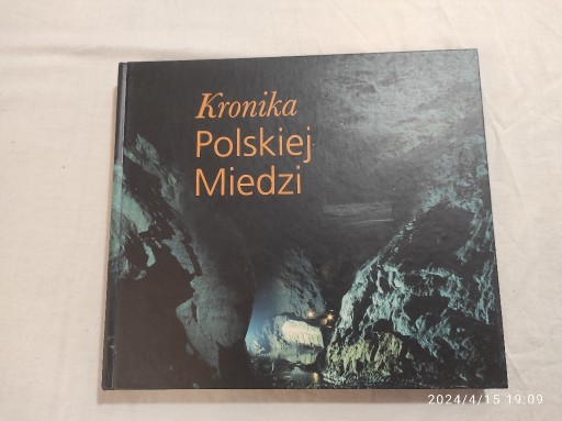 Zdjęcie oferty: Kronika Polskiej Miedzi