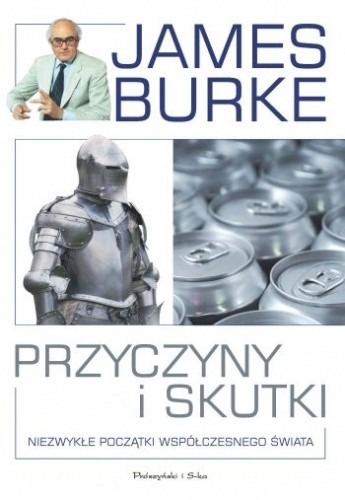 Zdjęcie oferty: Przyczyny i skutki - James Burke